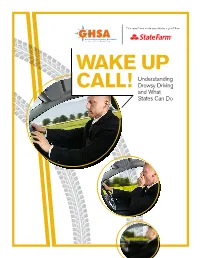 WAKE up CALL! Understanding Drowsy Driving and What States Can Do