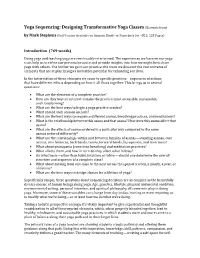 Yoga Sequencing: Designing Transformative Yoga Classes (Excerpts From) by Mark Stephens (Full Version Available on Amazon Kindle Or Paperback for ~$15; 528 Pages)