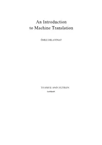 An Introduction to Machine Translation