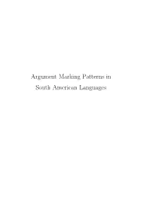 Argument Marking Patterns in South American Languages