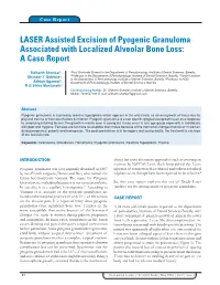 LASER Assisted Excision of Pyogenic Granuloma Associated with Localized Alveolar Bone Loss: a Case Report