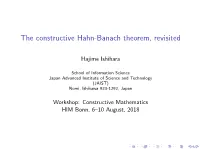 The Constructive Hahn-Banach Theorem, Revisited
