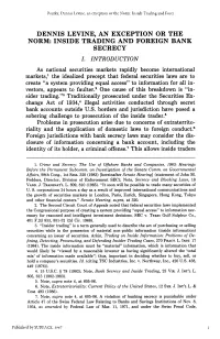 Dennis Levine, an Exception Or the Norm: Inside Trading and Foreign Bank Secrecy I