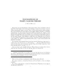 Foundations of Tight Closure Theory