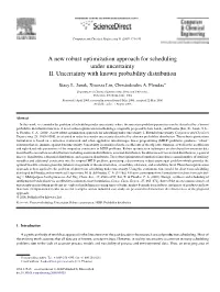 A New Robust Optimization Approach for Scheduling Under Uncertainty II
