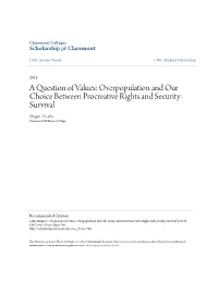 A Question of Values: Overpopulation and Our Choice Between Procreative Rights and Security- Survival Megan T