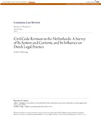 Civil Code Revision in the Netherlands: a Survey of Its System and Contents, and Its Influence on Dutch Legal Practice Arthur S