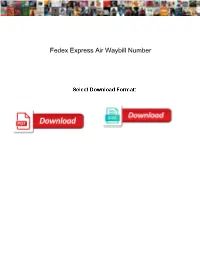 Fedex Express Air Waybill Number