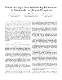 Meteor: Seeding a Security-Enhancing Infrastructure for Multi-Market Application Ecosystems
