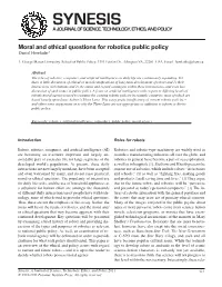 Moral and Ethical Questions for Robotics Public Policy Daniel Howlader1