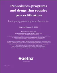 Pre-Certification Requirements for Procedures, Programs & Drugs