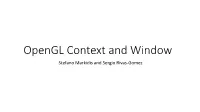 3.2.1 Opengl Context and Window Creation