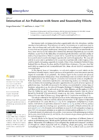 Interaction of Air Pollution with Snow and Seasonality Effects
