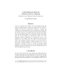 A New Explanation of Christological Origins a Review of the Work of Larry W