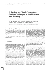 A Review on Cloud Computing: Design Challenges in Architecture and Security