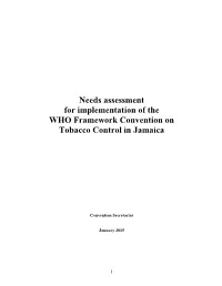 Needs Assessment for Implementation of the WHO Framework Convention on Tobacco Control in Jamaica