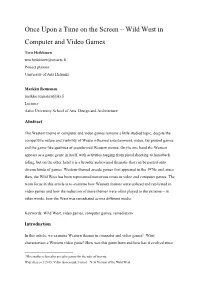 Once Upon a Time on the Screen – Wild West in Computer and Video Games