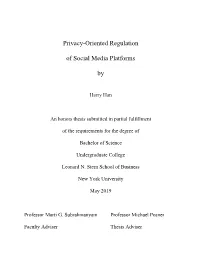 Privacy-Oriented Regulation of Social Media Platforms