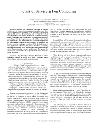 Class of Service in Fog Computing