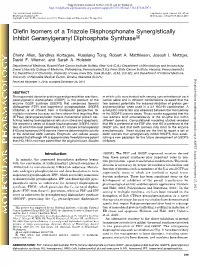 Olefin Isomers of a Triazole Bisphosphonate Synergistically Inhibit Geranylgeranyl Diphosphate Synthase S