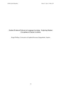 Student-Produced Podcasts in Language Learning – Exploring Student Perceptions of Podcast Activities