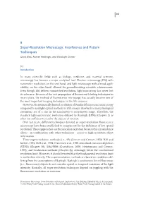 Super-Resolution Microscopy: Interference and Pattern Techniques Gerrit Best, Roman Amberger, and Christoph Cremer