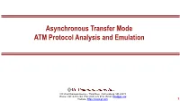 Asynchronous Transfer Mode ATM Protocol Analysis and Emulation