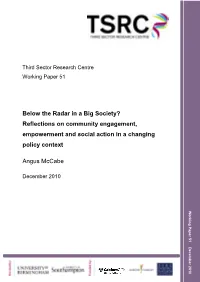 Below the Radar in a Big Society? Reflections on Community Engagement, Empowerment and Social Action in a Changing Policy Context