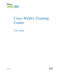 Cisco Webex Training Center User Guide