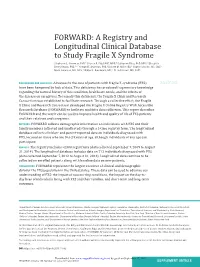 FORWARD: a Registry and Longitudinal Clinical Database to Study Fragile X Syndrome Stephanie L