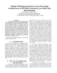 Output SNR Improvement in Array Processing Architectures of WCDMA Systems by Low Side Lobe Beamforming