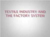 Textile Industry and the Factory System