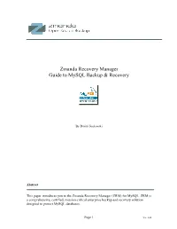 Zmanda Recovery Manager Guide to Mysql Backup & Recovery