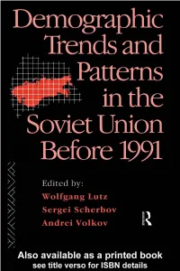 Demographic Trends and Patterns in the Soviet Union Before 1991