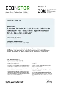 Resource Depletion and Capital Accumulation Under Catastrophic Risk: Policy Actions Against Stochastic Thresholds and Stock Pollution
