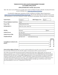 TRANSPORTATION and GROWTH MANAGEMENT PROGRAM 2018 GRANT APPLICATION APPLICATIONS DUE 4:00 PM, June 8, 2018 Note: This Form Must