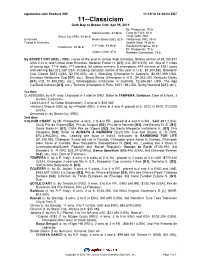 11--Classicism Dark Bay Or Brown Colt; Apr 05, 2011 Mr
