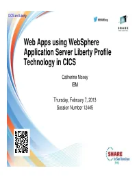 Web Apps Using Websphere Application Server Liberty Profile Technology in CICS