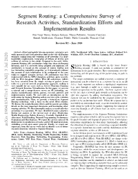 Segment Routing: a Comprehensive Survey of Research Activities, Standardization Efforts and Implementation Results