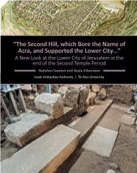 “The Second Hill, Which Bore the Name of Acra, and Supported The