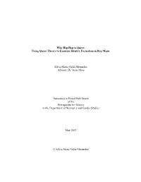 Why Hip-Hop Is Queer: Using Queer Theory to Examine Identity Formation in Rap Music