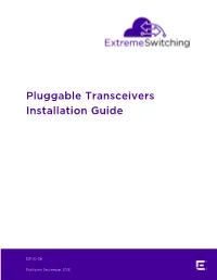 Pluggable Transceivers Installation Guide