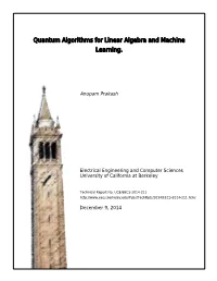 Quantum Algorithms for Linear Algebra and Machine Learning
