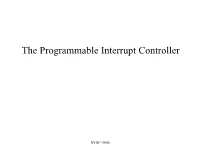 The Programmable Interrupt Controller