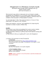 Xsupplicant 2.0 Windows Compile Guide Windows Visual Studio 2005 Express with QT Written by Bret Jordan 2007-Oct-03 Version 1.2