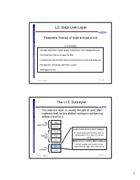 L2: Data Link Layer the LLC Sublayer