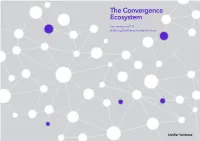 The Convergence Ecosystem