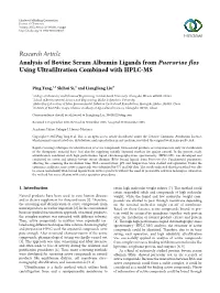 Analysis of Bovine Serum Albumin Ligands from Puerariae Flos Using Ultrafiltration Combined with HPLC-MS