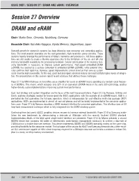 Session 27 Overview DRAM and Eram