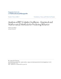 Analysis of BJT Colpitts Oscillators - Empirical and Mathematical Methods for Predicting Behavior Nicholas Jon Stave Marquette University